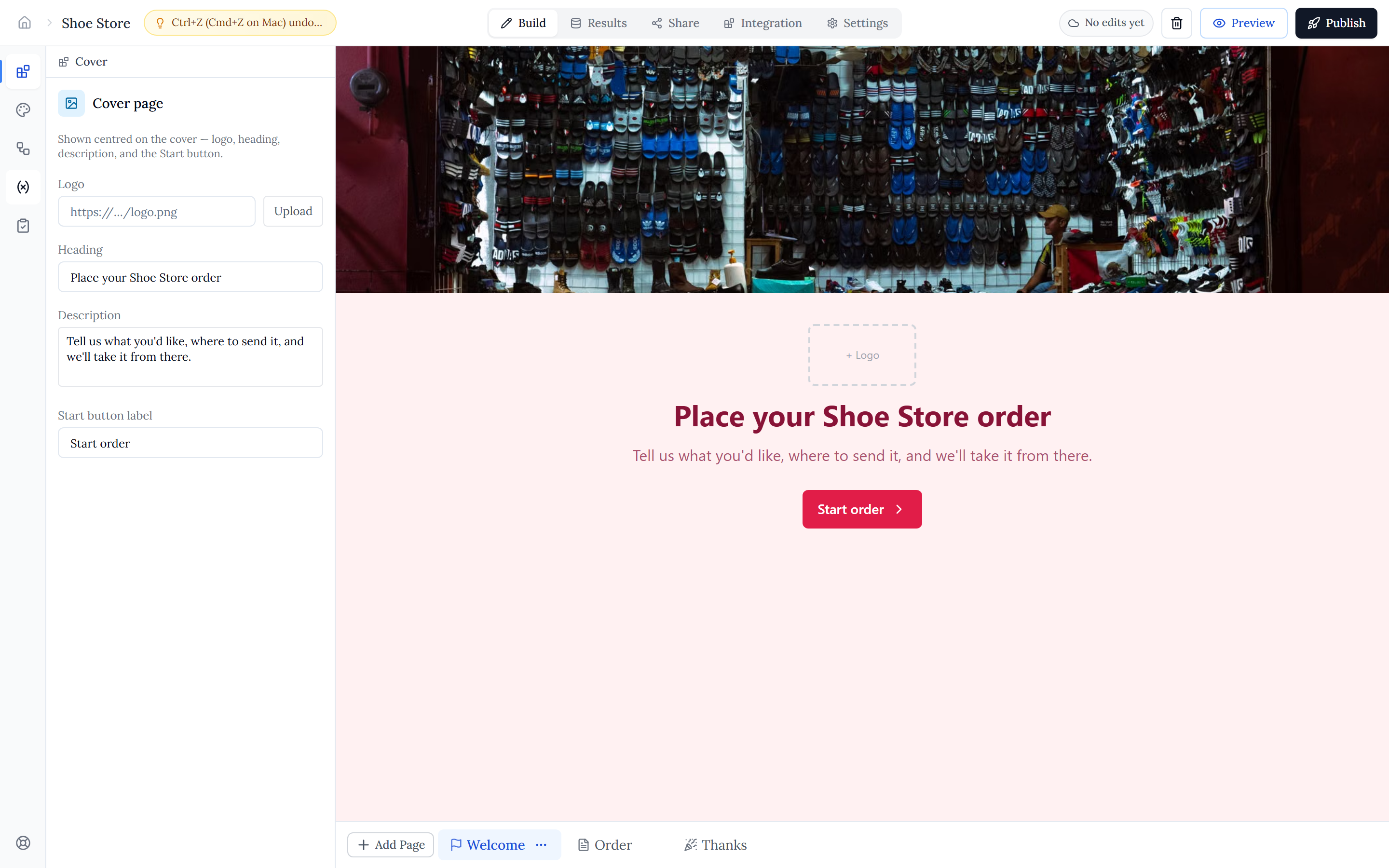A themed "Shoe Store" order form in the editor — a branded cover with a store banner, heading, and a Start order button, and Welcome / Order / Thanks pages along the bottom.